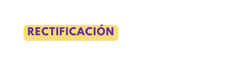 RECTIFICACIÓN